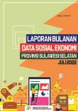 Laporan Bulanan Data Sosial Ekonomi Provinsi Sulawesi Selatan Juli 2022