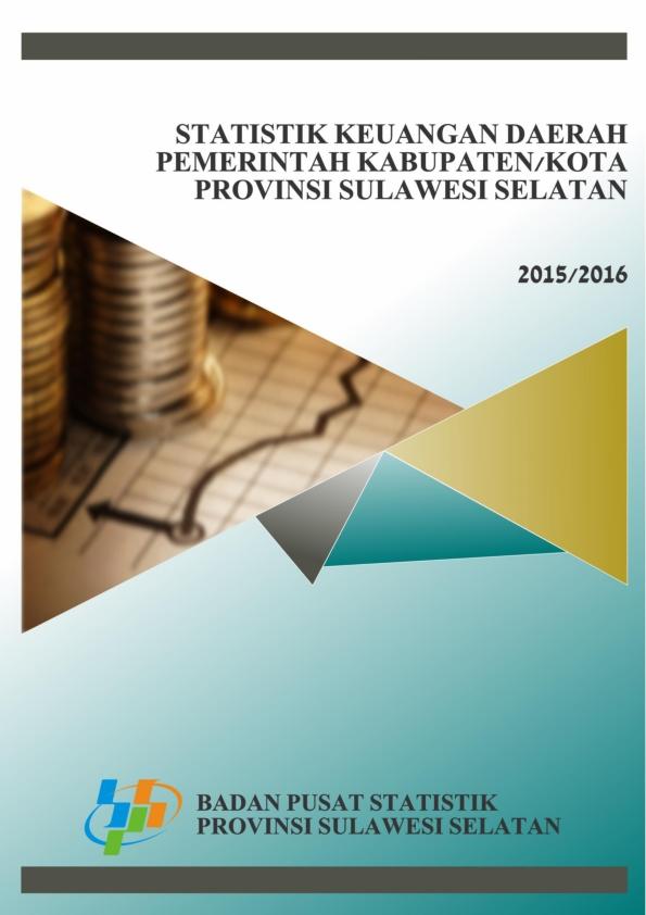 Financial Statistics of Regency/Municipality Government in Sulawesi Selatan 2015/2016