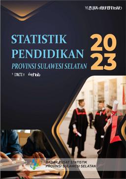 Education Statistics Of Sulawesi Selatan Province 2023