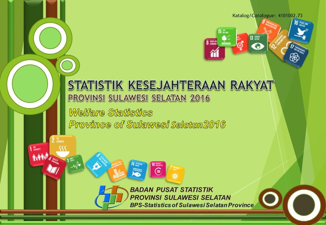 Statistical Welfare of Sulawesi Selatan Province 2016