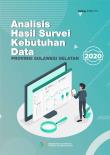 Analisis hasil survei kebutuhan data Provinsi Sulawesi Selatan 2020 