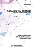 Analisis Isu Terkini Provinsi Sulawesi Selatan 2022 Kajian Pembangunan Teknologi Informasi Dan Komunikasi