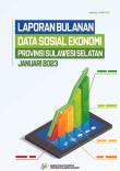 Monthly Report On Socio-Economic Data For South Sulawesi Province January 2023