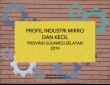 Profile Of Micro And Small Industries Of South Sulawesi Province 2019