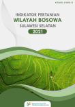 Indikator Pertanian Wilayah Bosowa Sulawesi Selatan 2021