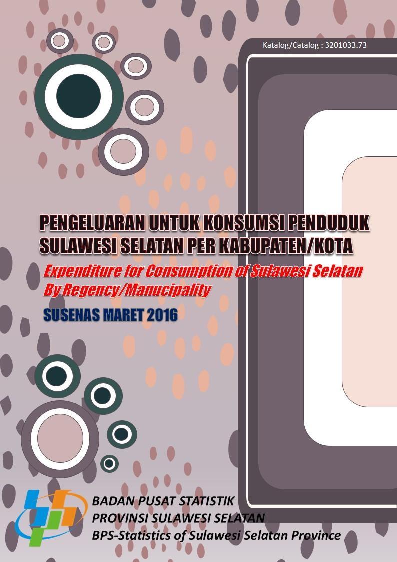 Pengeluaran untuk Konsumsi Penduduk Sulawesi Selatan Maret 2016