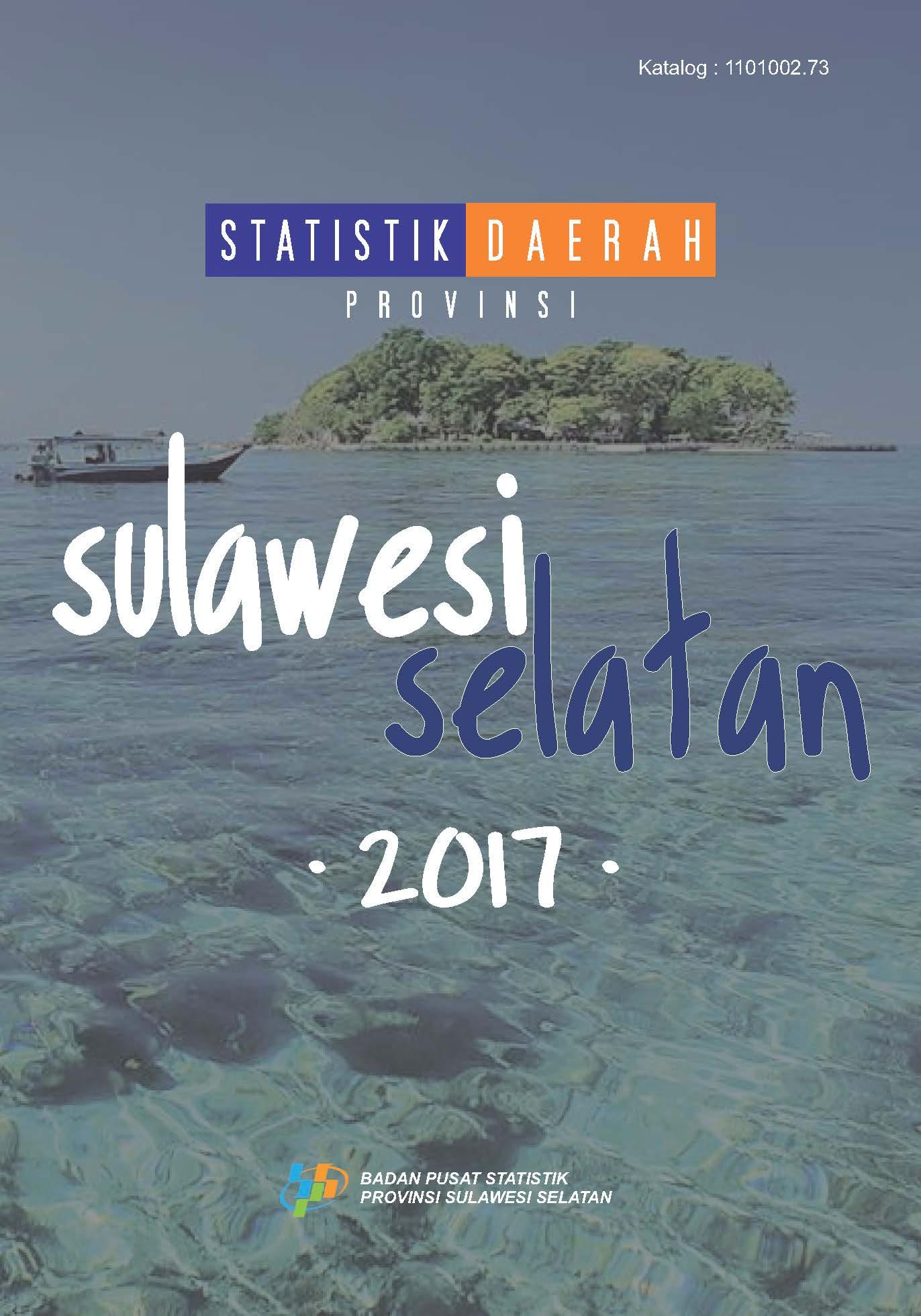 Sulawesi Selatan Province Regional Statistics 2017