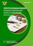 Statistik Keuangan Pemerintah Daerah Kabupaten/Kota Di Provinsi Sulawesi Selatan 2018/2019