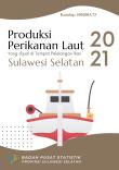 Produksi Perikanan Laut yang DIjual di Tempat Pelelangan Ikan Provinsi Sulawesi Selatan 2021