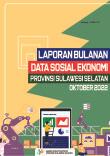 Laporan Bulanan Data Sosial Ekonomi Provinsi Sulawesi Selatan Oktober 2022