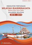 Indikator Pertanian Wilayah Mamminasata Provinsi Sulawesi Selatan Tahun 2018 - 2019