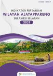 Indikator Pertanian Wilayah Ajatappareng Sulawesi Selatan 2021