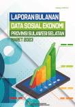 Laporan Bulanan Data Sosial Ekonomi Provinsi Sulawesi Selatan Maret 2023