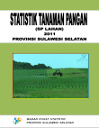 STATISTIK TANAMAN PANGAN (SP LAHAN) 2011 PROVINSI SULAWESI SELATAN