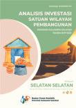 Investment Analysis of Sulawesi Selatan Province Development Area Unit 2017-2021: South-South Region