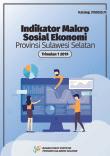 Indikator Makro Sosial Ekonomi Provinsi Sulawesi Selatan Triwulan 1 2019