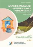 Investment Analysis of Sulawesi Selatan Province Development Area Units 2017-2021: Mamminasata Region