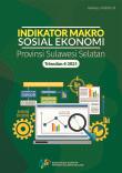 Indikator Makro Sosial Ekonomi Provinsi Sulawesi Selatan Triwulan 4 2021