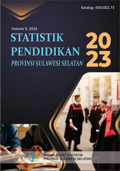 Education Statistics of Sulawesi Selatan Province 2023