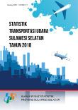 Statistik Transportasi Udara Sulawesi Selatan Tahun 2018