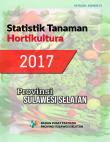 Statistics Of Horticulture In South Sulawesi Province 2017