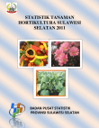 STATISTIK TANAMAN HORTIKULTURA SULAWESI SELATAN 2011