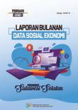 Laporan Bulanan Data Sosial Ekonomi Provinsi Sulawesi Selatan Februari 2021