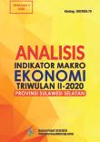 ANALYSIS OF QUARTER II-2020 MACRO ECONOMIC INDICATORS IN SOUTH SULAWESI PROVINCE