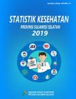 Statistik Kesehatan Provinsi Sulawesi Selatan 2019