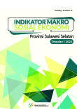 Indikator Makro Sosial Ekonomi Provinsi Sulawesi Selatan Triwulan I 2022