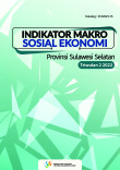 Indikator Makro Sosial Ekonomi Provinsi Sulawesi Selatan Triwulan 2 2022